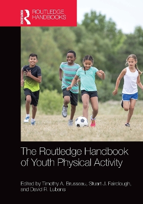 Routledge Handbook of Youth Physical Activity