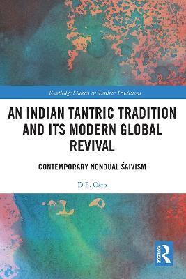 Indian Tantric Tradition and Its Modern Global Revival