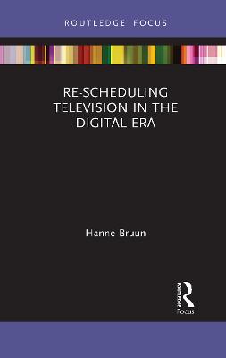 Re-scheduling Television in the Digital Era