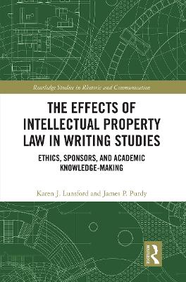 The Effects of Intellectual Property Law in Writing Studies