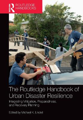 Routledge Handbook of Urban Disaster Resilience