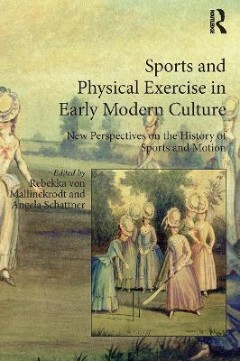 Sports and Physical Exercise in Early Modern Culture