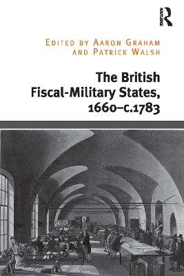 The British Fiscal-Military States, 1660-c.1783