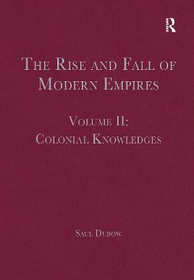 The Rise and Fall of Modern Empires, Volume II