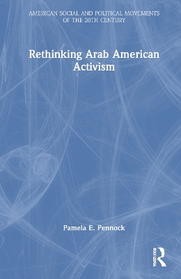 Rethinking Arab American Activism