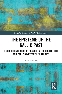 The Episteme of the Gallic Past