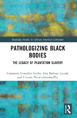 Pathologizing Black Bodies