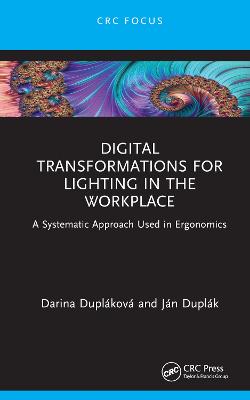 Digital Transformations for Lighting in the Workplace