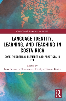 Language Identity, Learning, and Teaching in Costa Rica