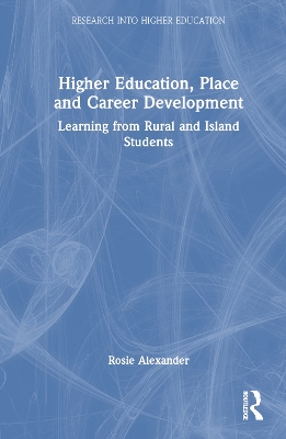 Higher Education, Place, and Career Development