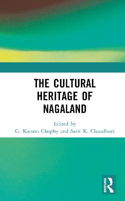 The Cultural Heritage of Nagaland