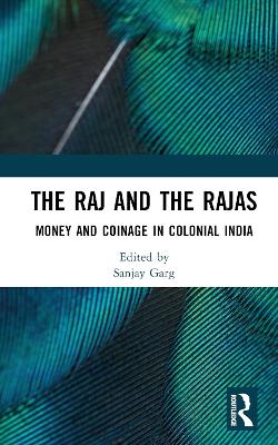 The Raj and the Rajas