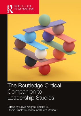 Routledge Critical Companion to Leadership Studies