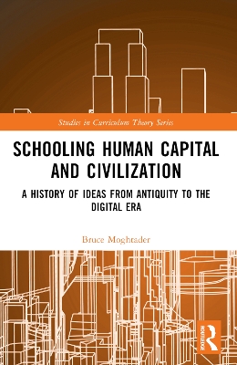 Schooling, Human Capital and Civilization