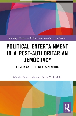 Political Entertainment in a Post-Authoritarian Democracy