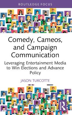 Comedy, Cameos, and Campaign Communication