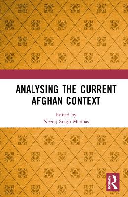 Analysing the Current Afghan Context