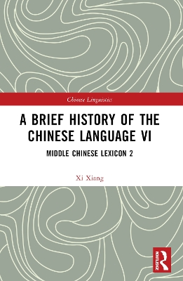 A Brief History of the Chinese Language VI