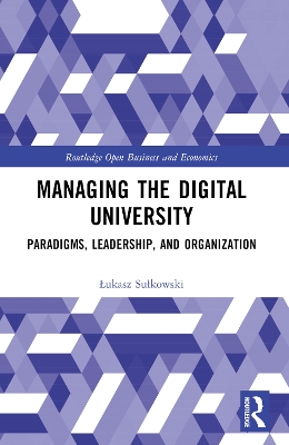 Managing the Digital University