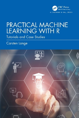 A Practical Machine Learning with R
