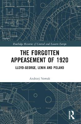 The Forgotten Appeasement of 1920