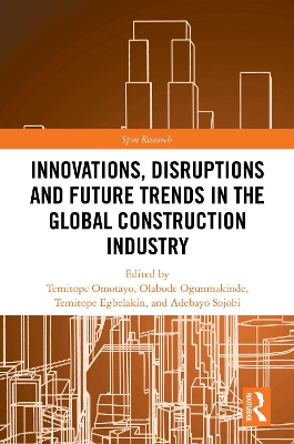 Innovations, Disruptions and Future Trends in the Global Construction Industry