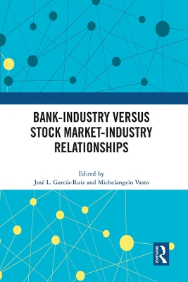 Bank-Industry versus Stock Market-Industry Relationships