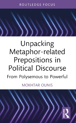 Unpacking Metaphor-related Prepositions in Political Discourse