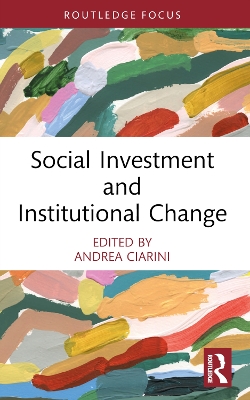 Social Investment and Institutional Change