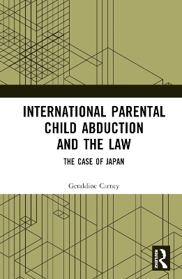 International Parental Child Abduction and the Law