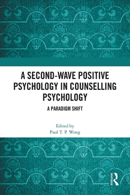 A Second-Wave Positive Psychology in Counselling Psychology