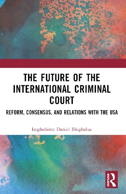 The Future of the International Criminal Court