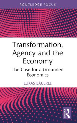 Transformation, Agency and the Economy