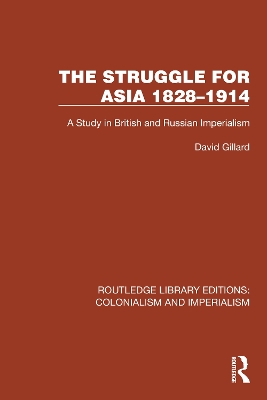 The Struggle for Asia 1828-1914