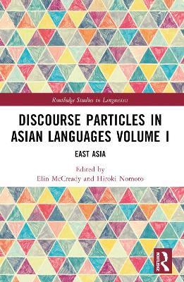 Discourse Particles in Asian Languages Volume I