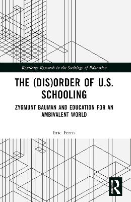 The (Dis)Order of U.S. Schooling