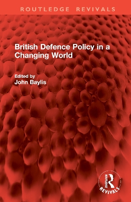 British Defence Policy in a Changing World