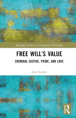 Free Will's Value