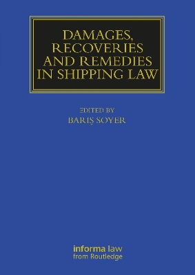 Damages, Recoveries and Remedies in Shipping Law