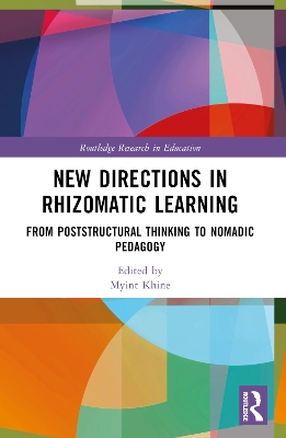 New Directions in Rhizomatic Learning