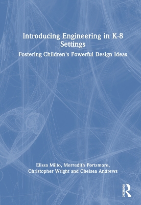 Introducing Engineering in K-8 Settings