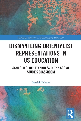 Dismantling Orientalist Representations in US Education