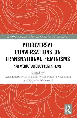 Pluriversal Conversations on Transnational Feminisms