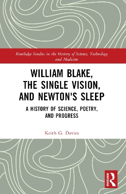 William Blake, the Single Vision, and Newton's Sleep