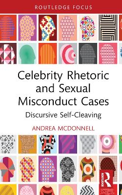 Celebrity Rhetoric and Sexual Misconduct Cases