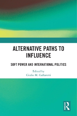 Alternative Paths to Influence