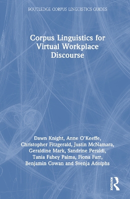 Corpus Linguistics for Virtual Workplace Discourse