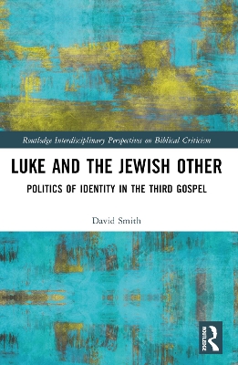 Luke and the Jewish Other