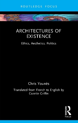 Architectures of Existence