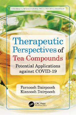 Therapeutic Perspectives of Tea Compounds